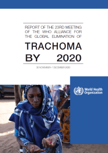 Download Report of the 23rd meeting of the WHO Alliance for the Global Elimination of Trachoma by 2020 (PDF)